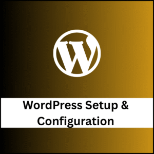 Wordpress Setup and Configuration